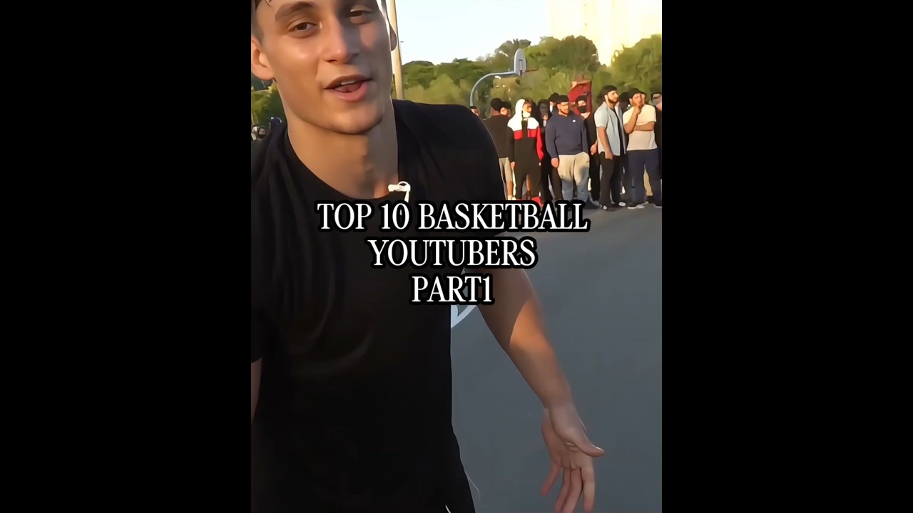 Top 10 Basketball YouTubers Part 1 ๐