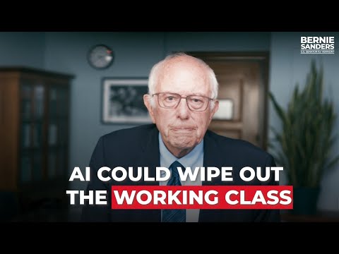 AI Could Wipe Out the Working Class | Sen. Bernie Sanders