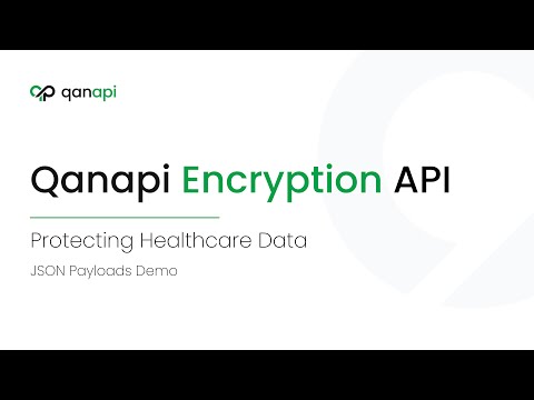 Discover Qanapi Encryption API | Demo Series