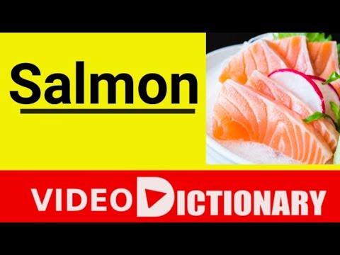 What is Salmon ? Salmon pronunciation | Is salmon healthy? | Salmon nutrition facts
