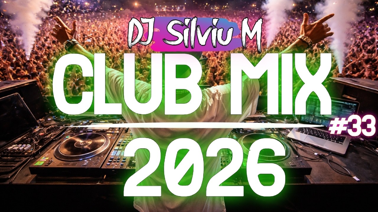 Music Mix 2026 #33: Top Party & Dance Remixes 🎶
