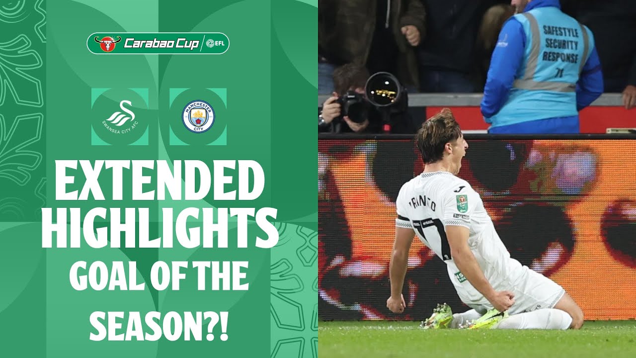 Epic Goal of the Season? Swansea City vs Manchester City Extended Highlights ⚽