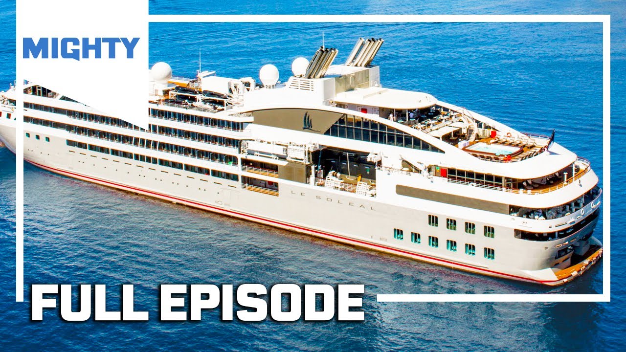 Mighty Cruise Ships: Le Soléal | Season 1 Episode 2 (Full Episode) | MIGHTY