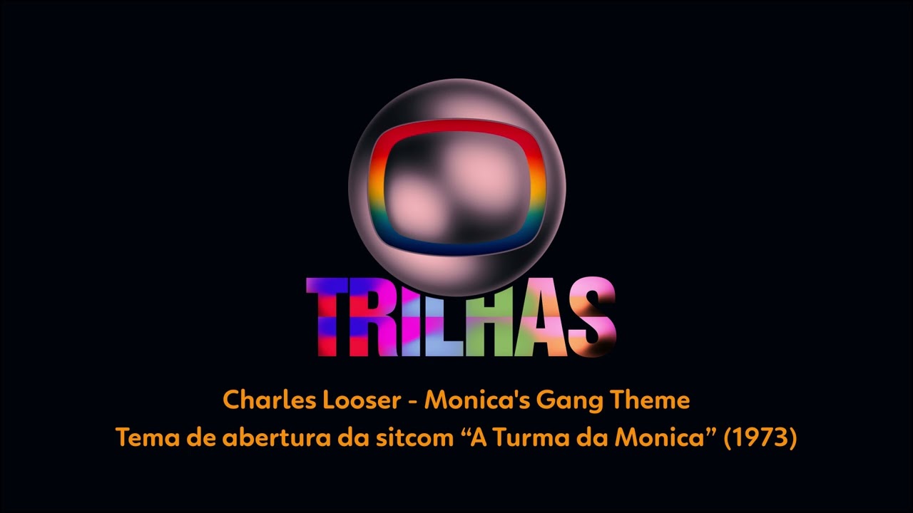 Tema de Abertura de 'Monica's Gang' (1973) - Charles Looser 🎶