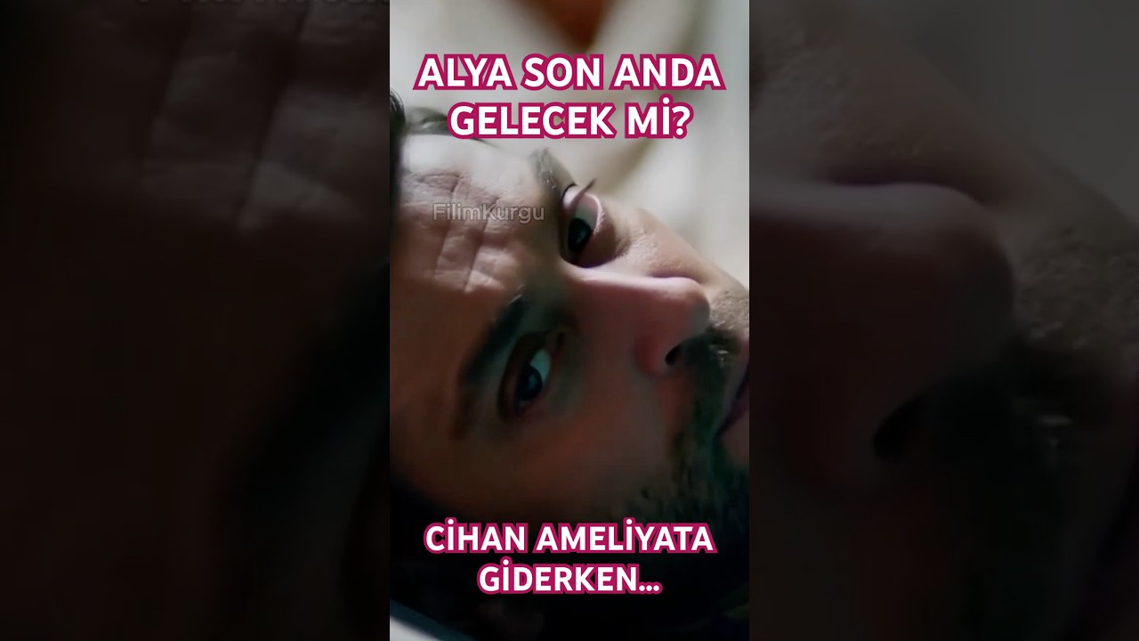 Alya Son Anda Cihan'ın Ameliyatına Geliyor! | Uzak Şehir 35. Bölüm 🚑