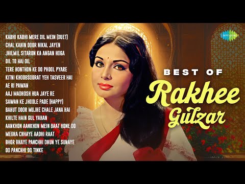 Best of Rakhee Gulzar - Audio Jukebox | Kabhi Kabhi Mere Dil Mein | Chal Kahin Door Nikal Jayen
