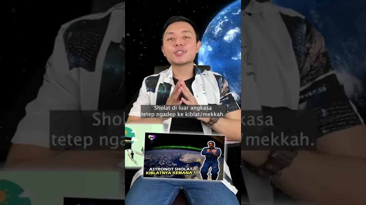 Bagaimana Cara Orang di Luar Angkasa Melakukan Sholat? π
