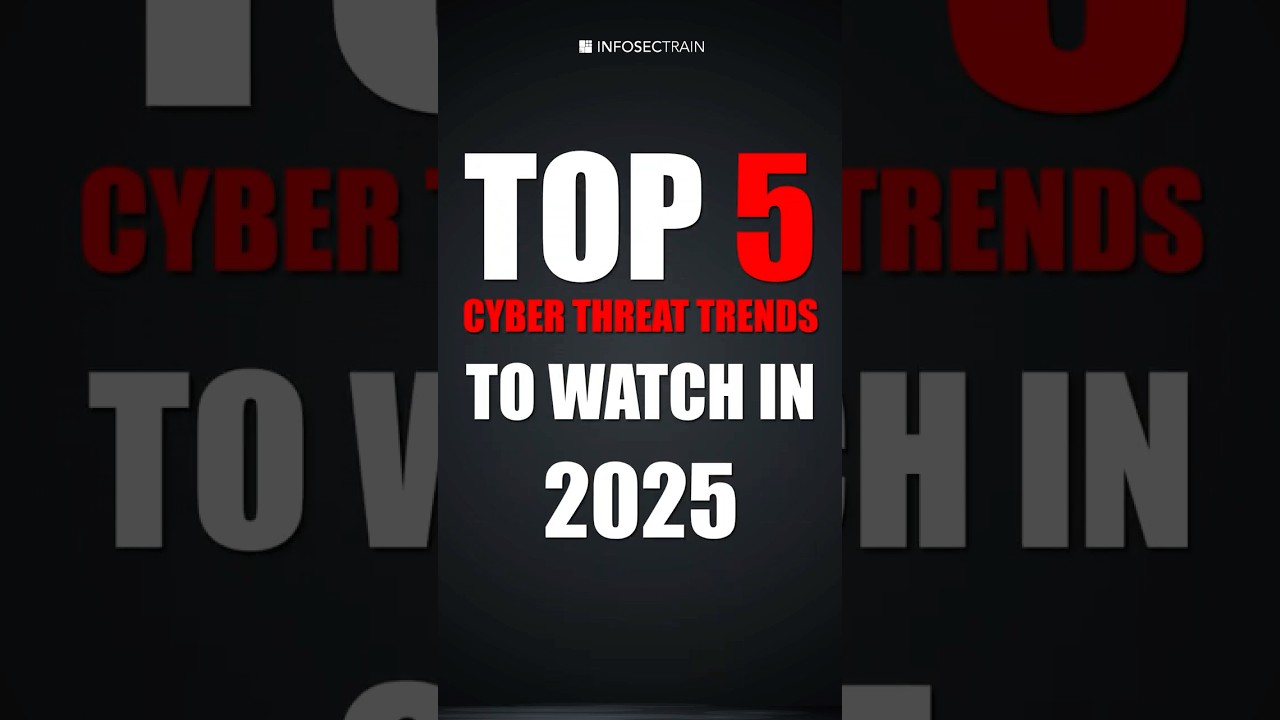 Top 5 Cyber Threat Trends to Watch in 2025 #cybersecurity
