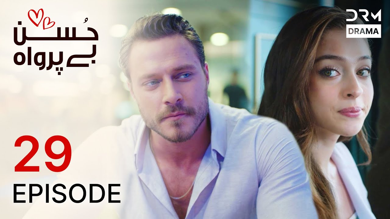 Turkish Drama Husn Beparwah Episode 29 in Urdu