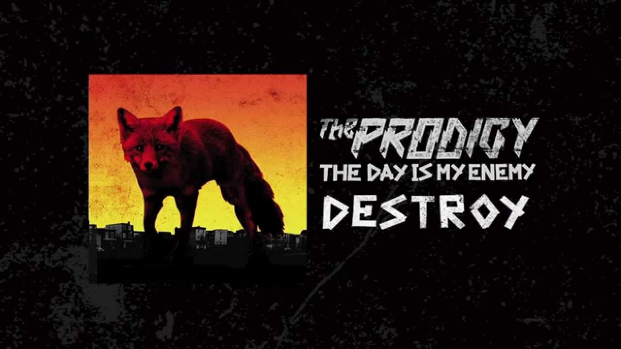 The Prodigy - Destroy | Tour & Music Links 🎵