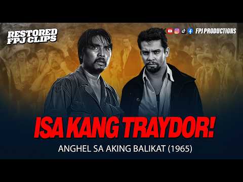 Isa Kang Traydor! | Anghel sa aking Balikat | Fernando Poe Jr.