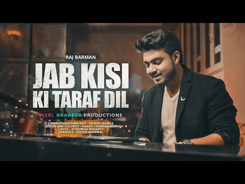 Jab Kisi Ki Taraf Dil - Raj Barman | Unplugged Cover | Pyar to hona hi tha | Kumar Sanu