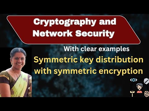 Symmetric key distribution with symmetric encryption #cryptography #cse #btech #itfield