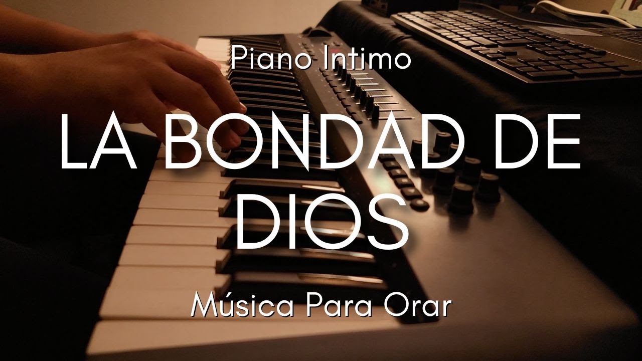 1 HORA MUSICA PARA ORAR Y MEDITAR | SIN ANUNCIOS | LA BONDAD DE DIOS