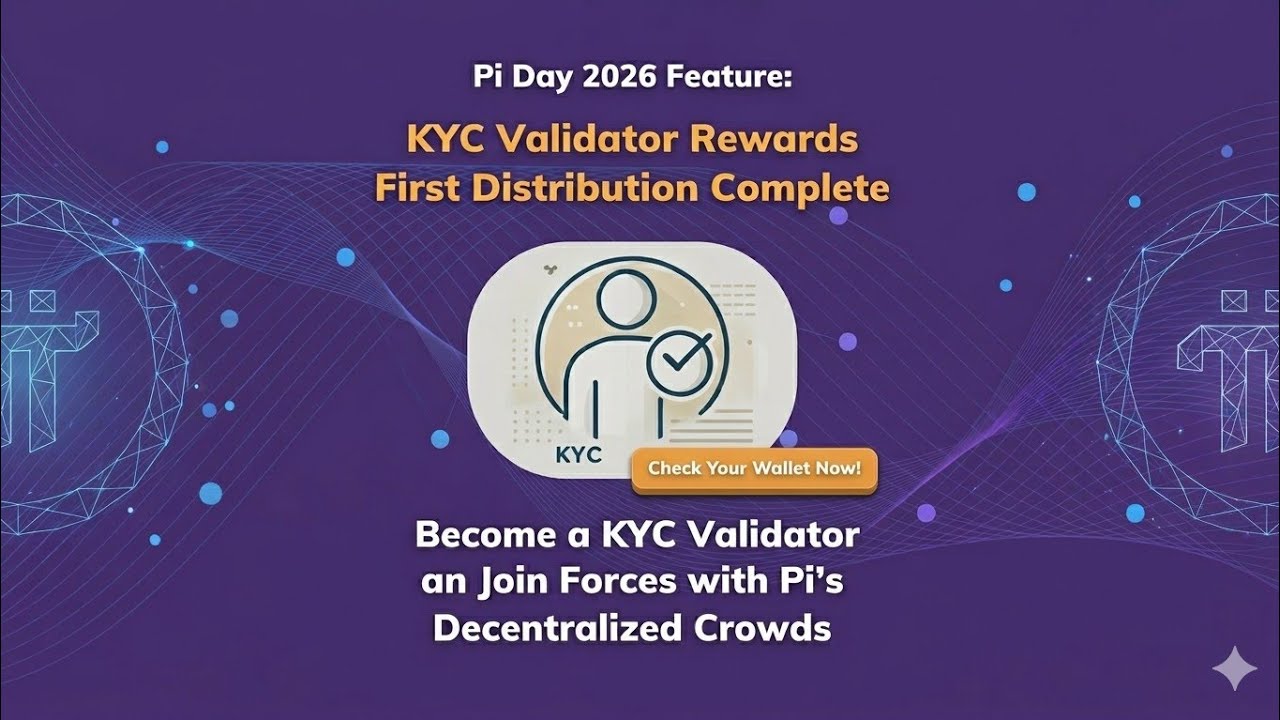 Pi Network KYC Validator Rewards 2026: First Distribution Complete! 🚀