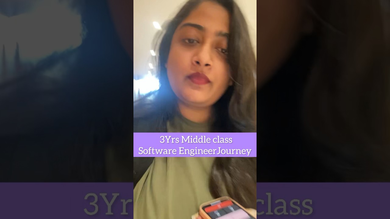 Finally😭3Years Software Engineer Journey of Middle class girl❤️