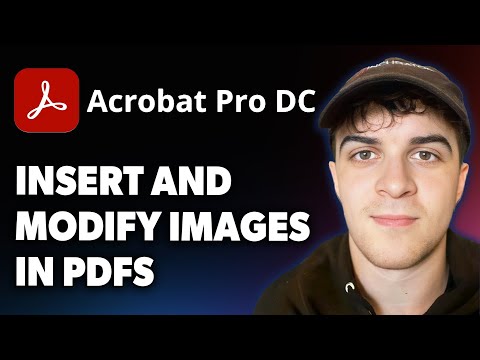 How to Insert and Modify Images in PDFs With Adobe Acrobat [2025 Full Guide]