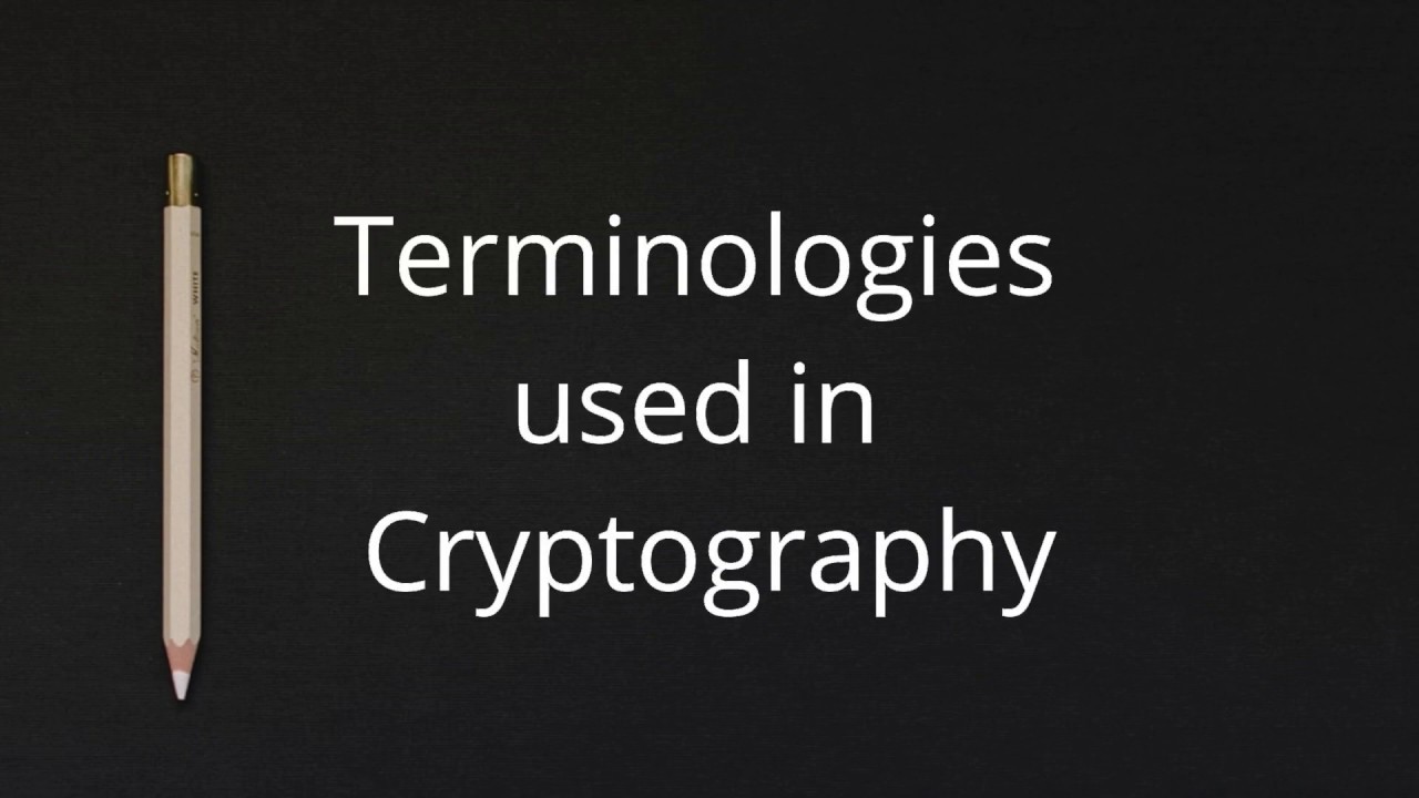 Cryptography Basics: Essential Terms You Must Know 🔐