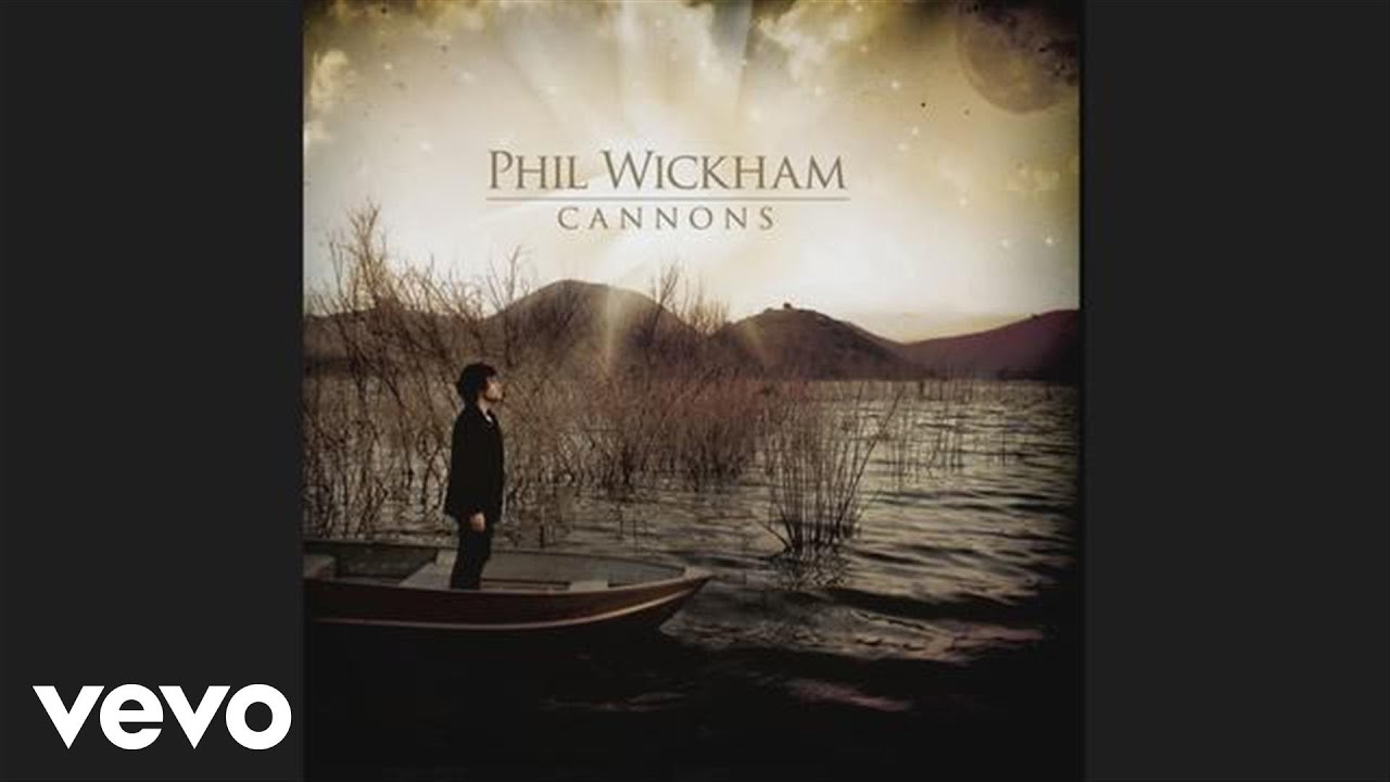 Phil Wickham - Cannons (Official Video) 🎶