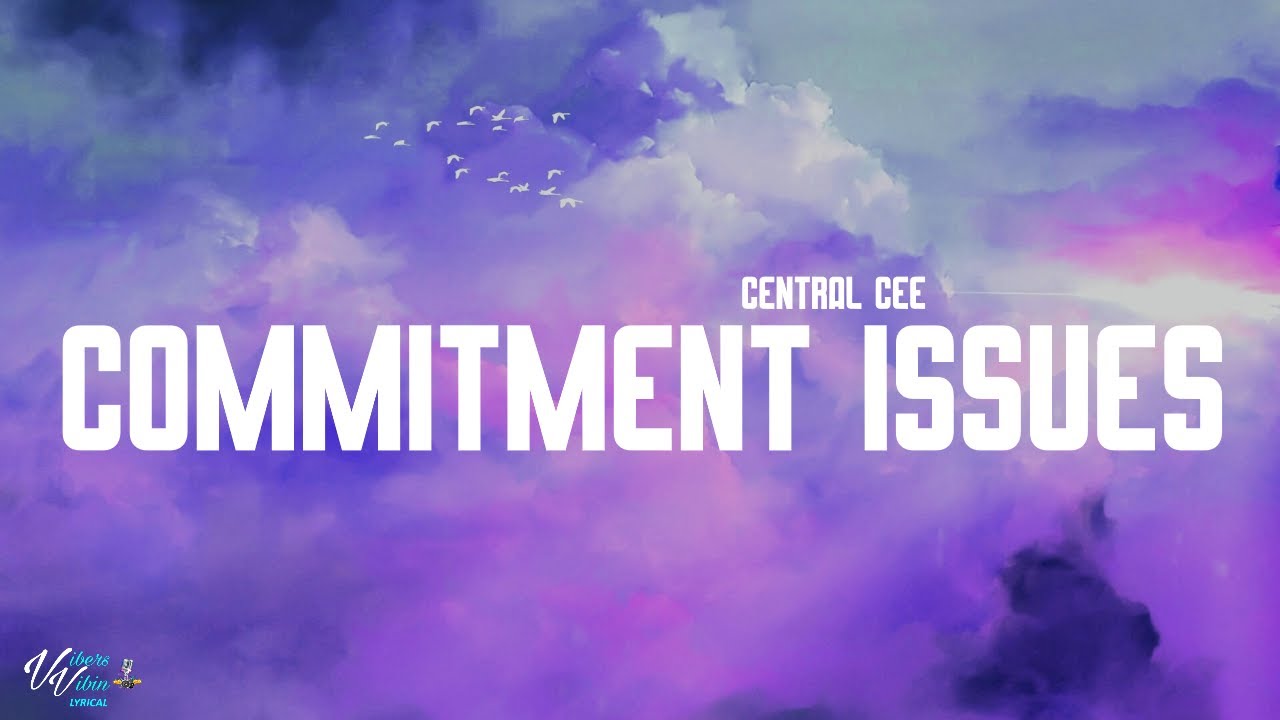 Central Cee - Commitment Issues 🎶 Lyrics & Meaning Explained