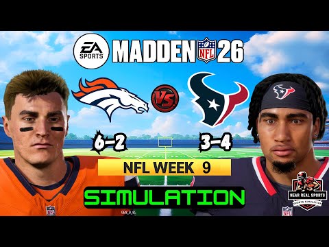 BRONCOS vs TEXANS | NFL WEEK 9 | MADDEN 26 PREDICTIONS