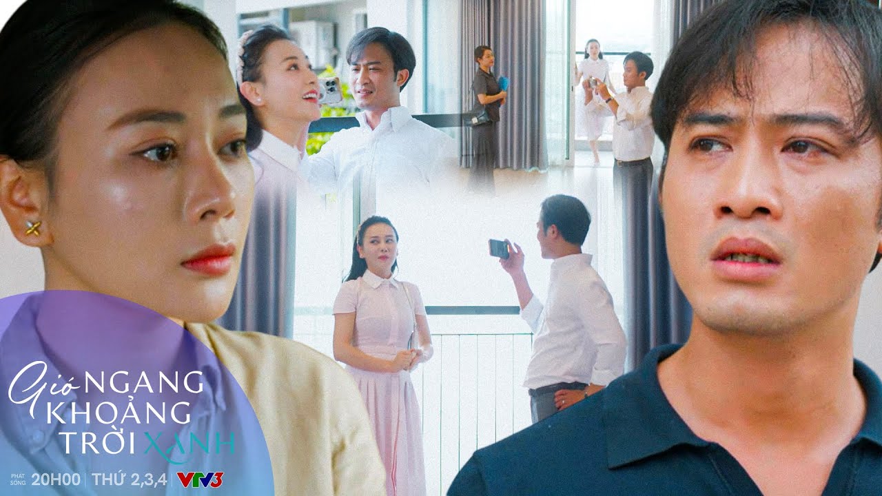 Gió Ngang Khoảng Trời Xanh Tập 42: Ký Ức Đẹp Về Đăng Mãi Trong Lòng Mỹ Anh 🌿