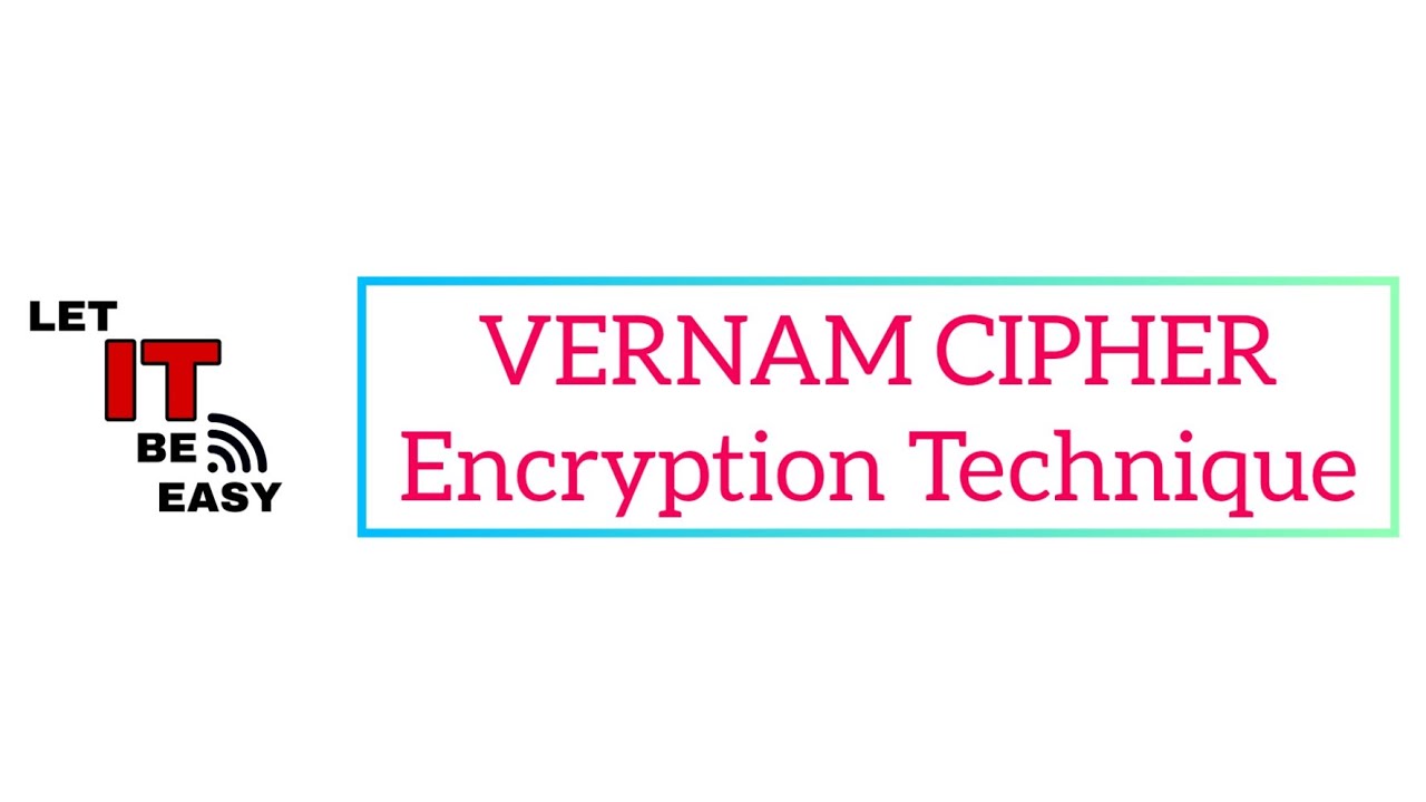 Vernam Cipher & One-Time Pad: Secure Cryptography Explained ๐