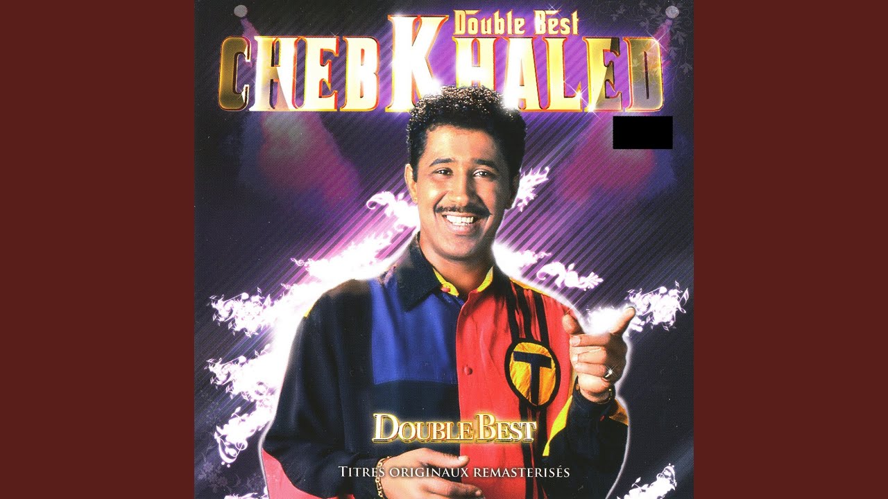 Male Hbibti Madjatch by Cheb Khaled 🎶