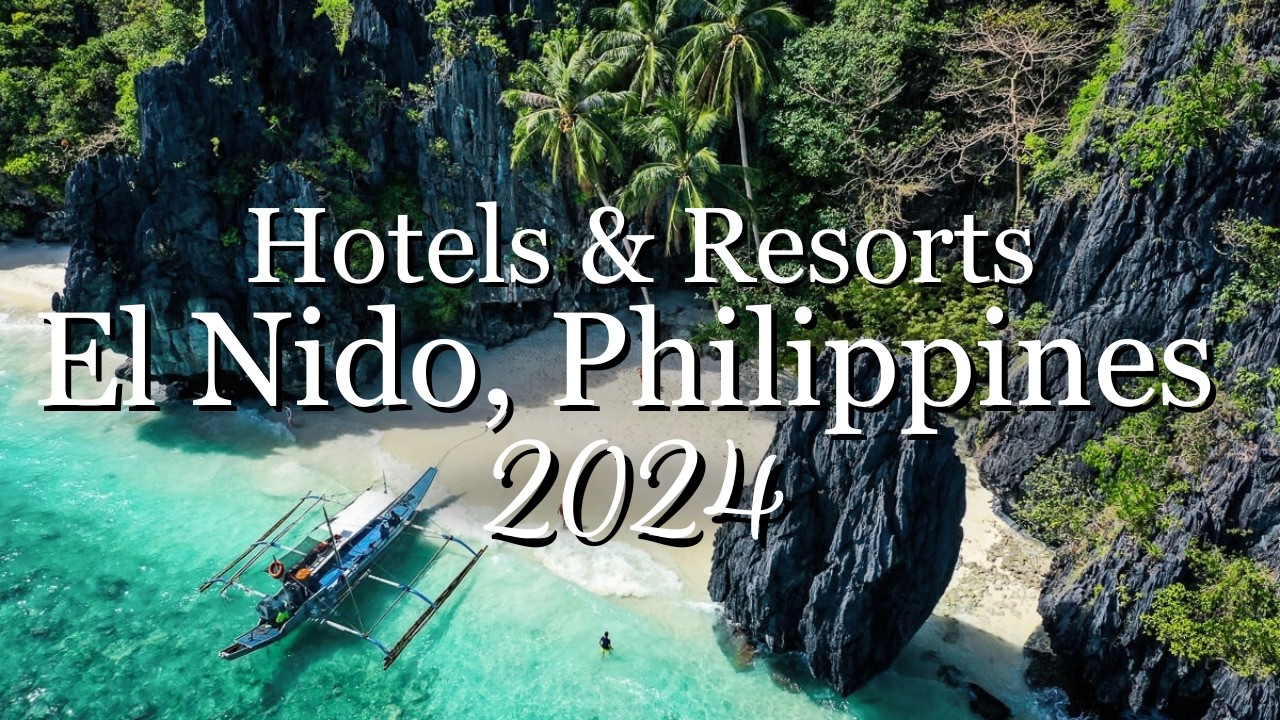TOP 10 Top 10 Hotels & Resorts in El Nido 2024 🏝️