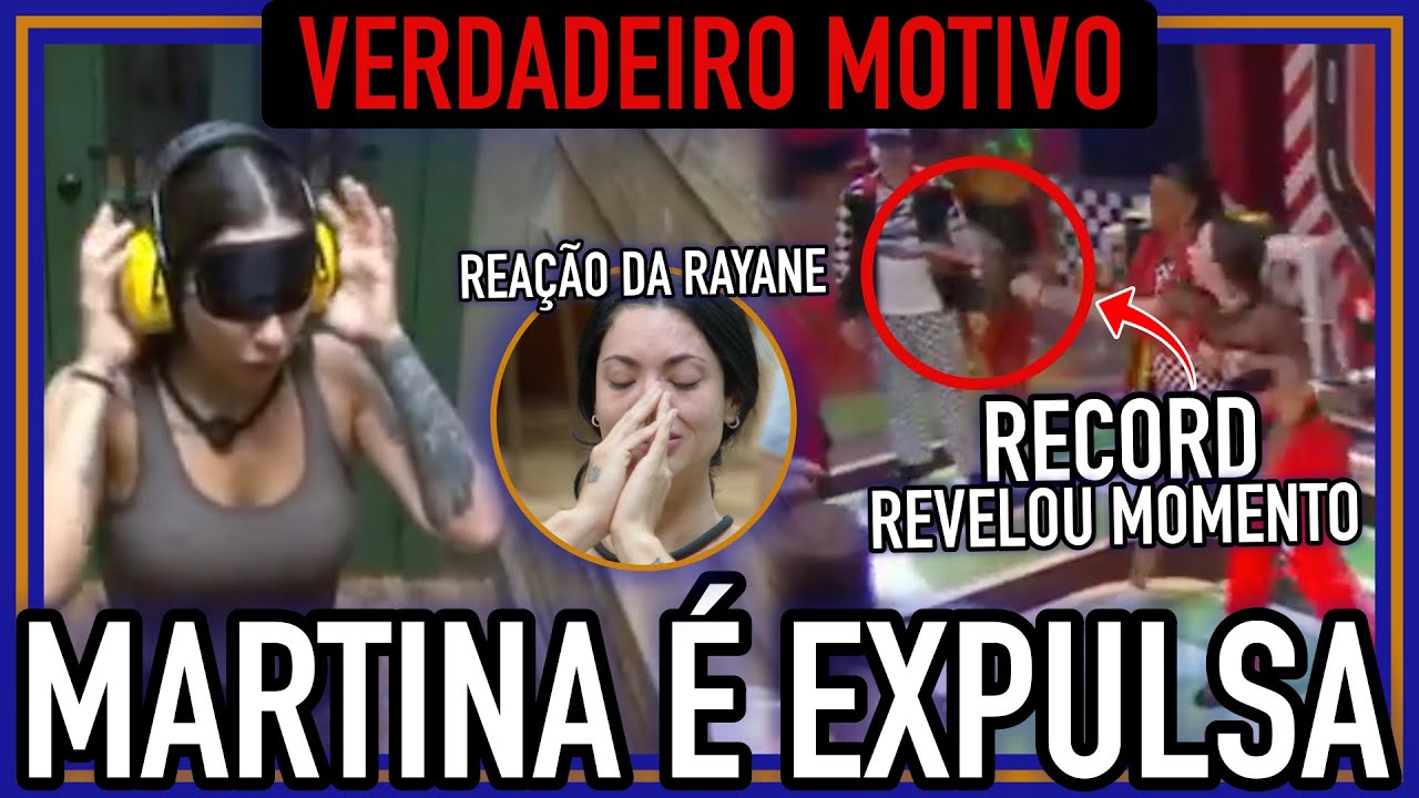 A Verdadeira Motivo da Expulsão da Martina na Festa 🎥