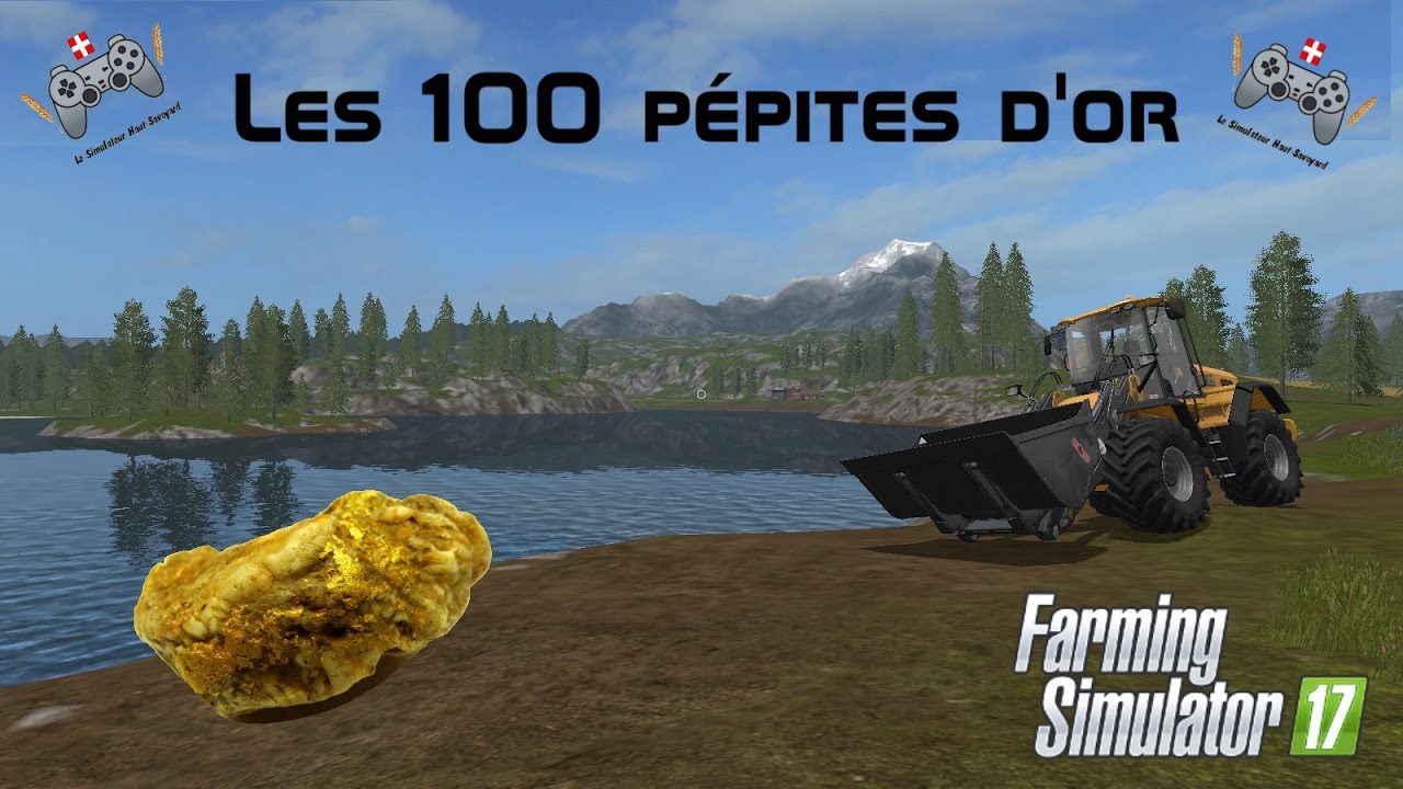[FS 17] Guide pour trouver 100 pépites d'or 🪙