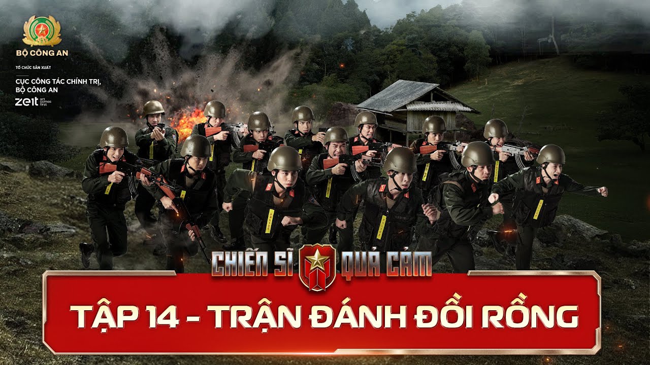 Chiến Sĩ Quả Cảm Tập 14: Trận Đánh Đồi Rồng & Bí Ẩn Đại Án Rúng Động Tây Bắc ⚔️