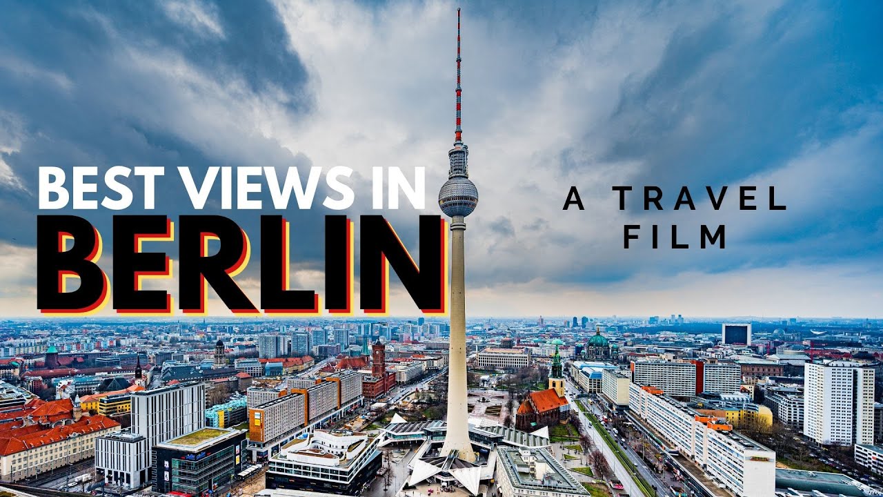 Top Views in Berlin | Travel Film 🎥