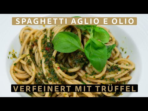 Rezept: Köstliche Spaghetti Aglio e Olio mit Trüffel von Die Trüffelmanufaktur 🍝