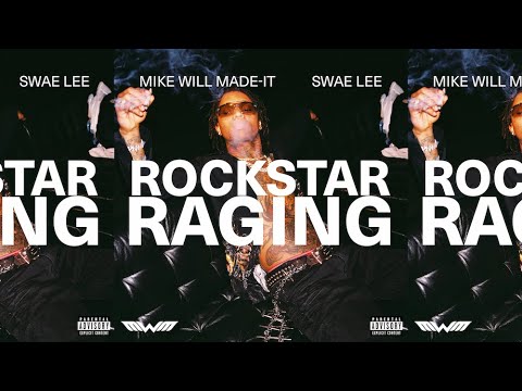 Mike WiLL Made-It feat. Swae Lee - ROCKSTAR RAGING [Official Music Video]