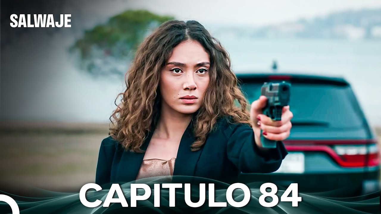 Salvaje Capítulo 84 y 85 en Español 🎬