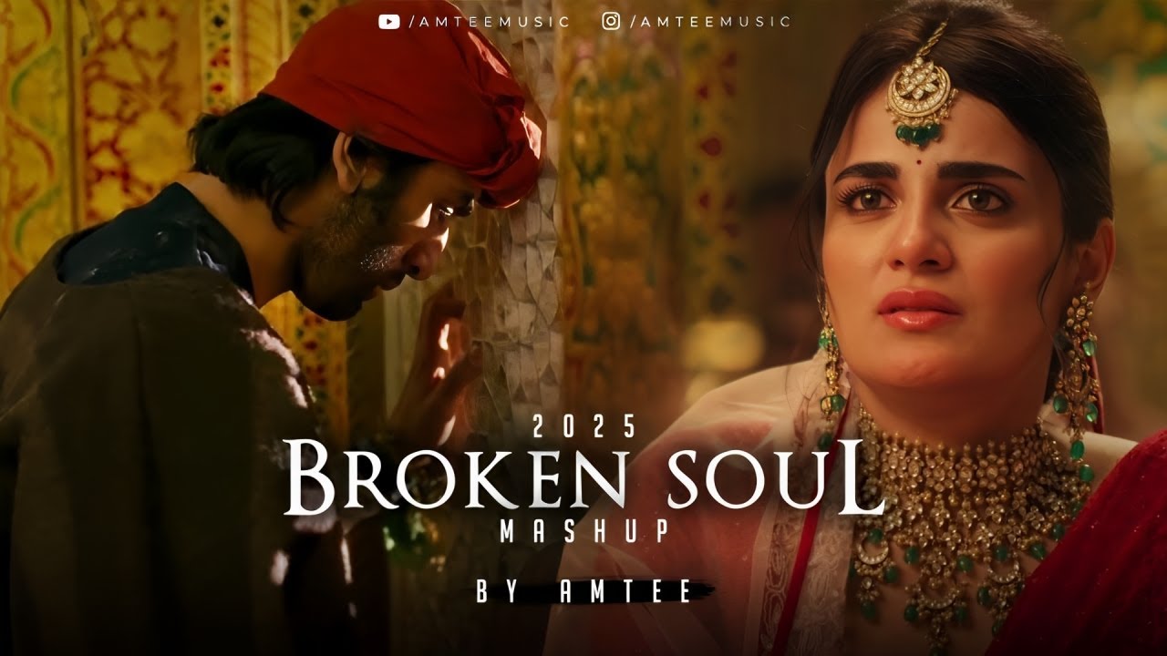 Broken Soul Sad Mashup 2025 🎶 | Sanam Re & More
