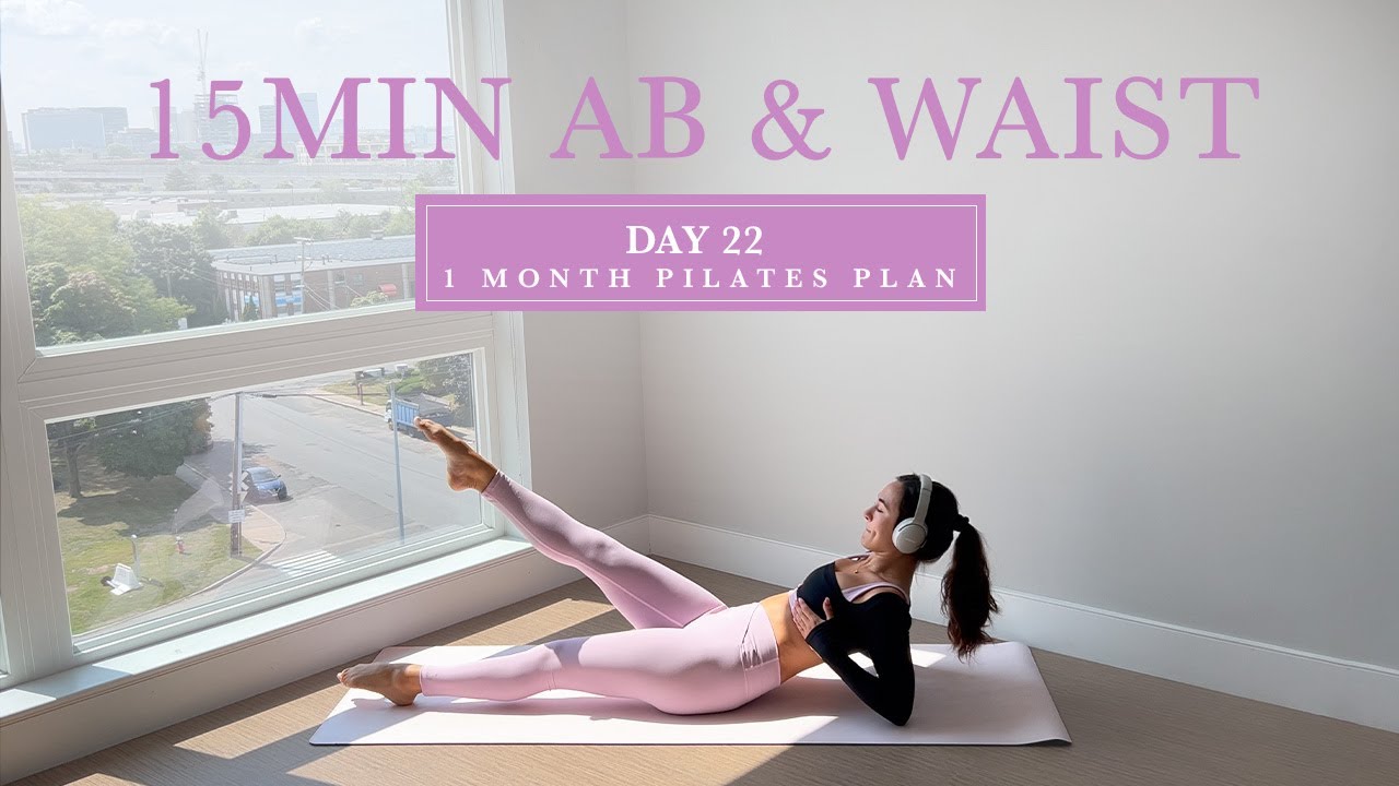 DAY 22 Day 22 - 1 Month At-Home Pilates Plan | 15-Minute Lower Abs & Toned Waist Workout