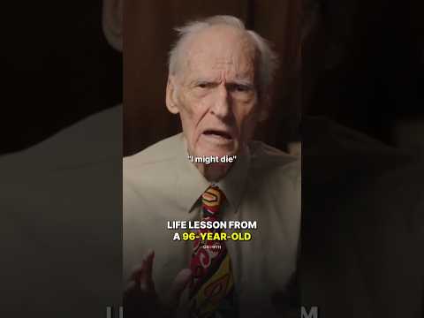 Life Lesson from a 96-YEAR-OLD.