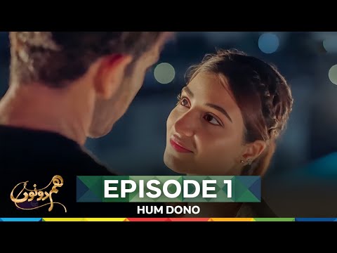Hum Dono Episode 1