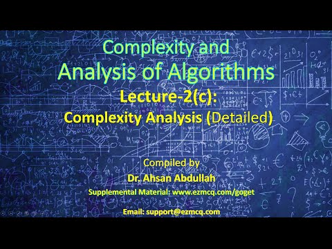 Lecture-2(c): Complexity analysis (Detailed)