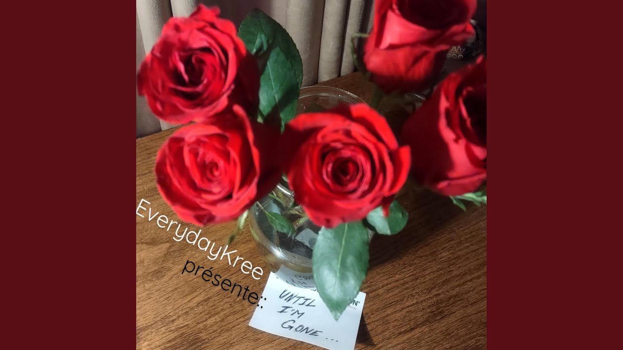 Until I'm Gone by EverydayKree 🎵