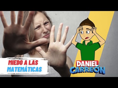 ¿COMO PERDERLE EL MIEDO A LAS MATEMÁTICAS?