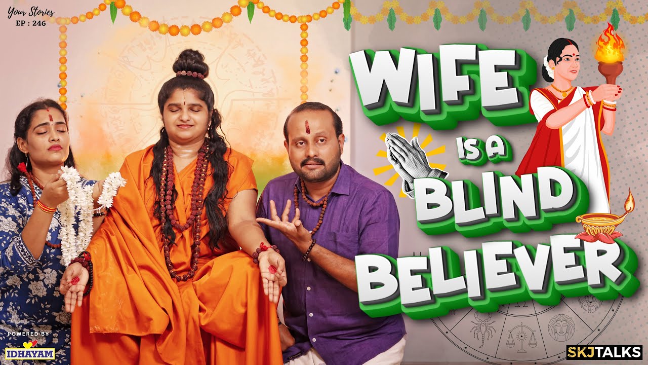 Wife's Blind Faith: The Hidden Dangers of Superstition | SKJ Talks Short Film 🎥