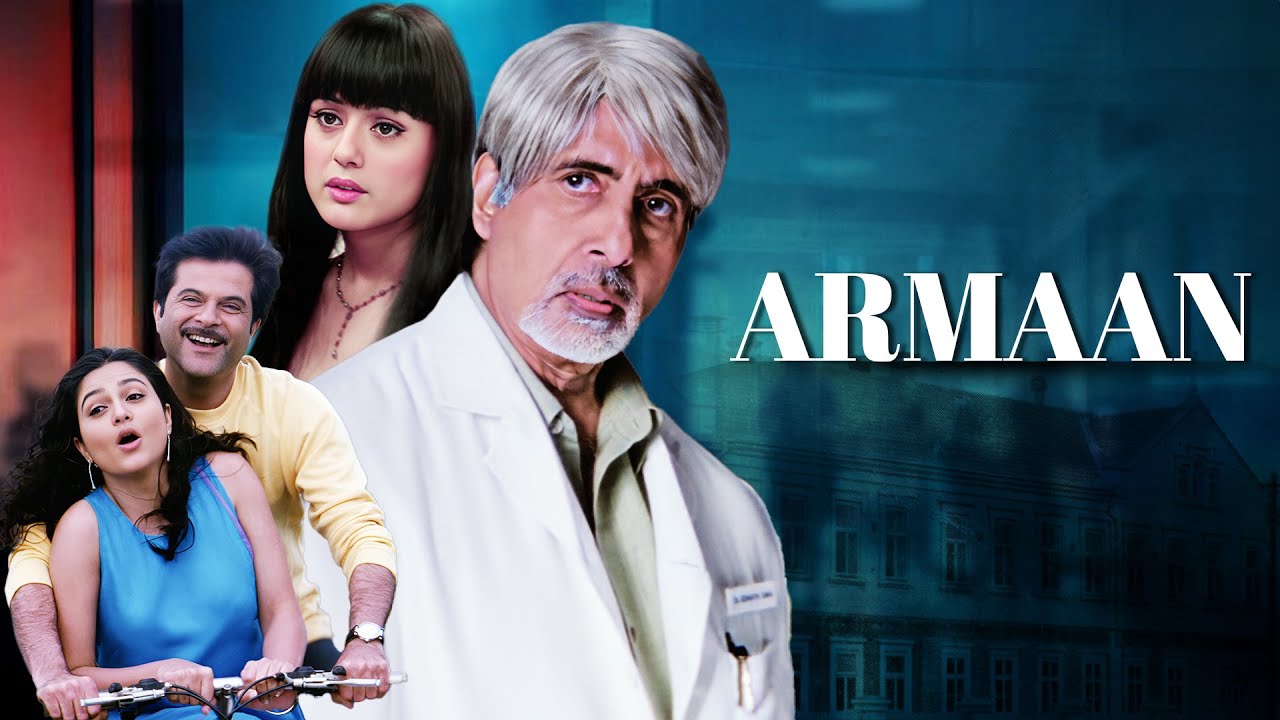 Armaan (2003) - Amitabh, Anil Kapoor & Priety 🎬