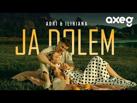 Adri & Iliriana - Ja Dolem (Official Music Video)