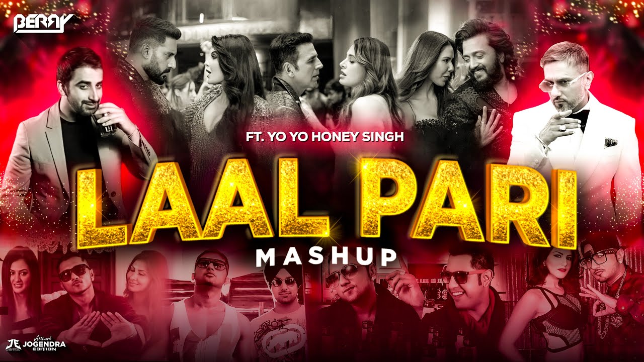 Laal Pari Mashup 2025 | DJ Remix of Yo Yo Honey Singh's Trending Hit 🎶