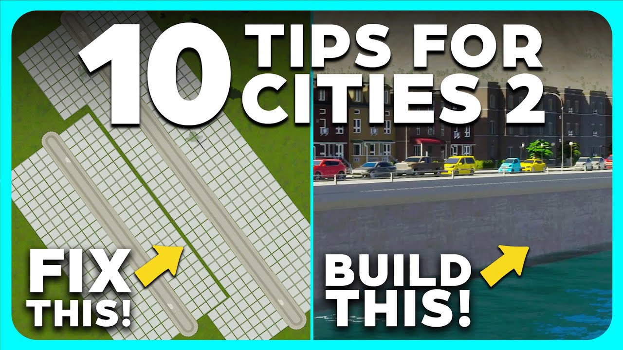 10 Helpful Tips for Cities Skylines 2!