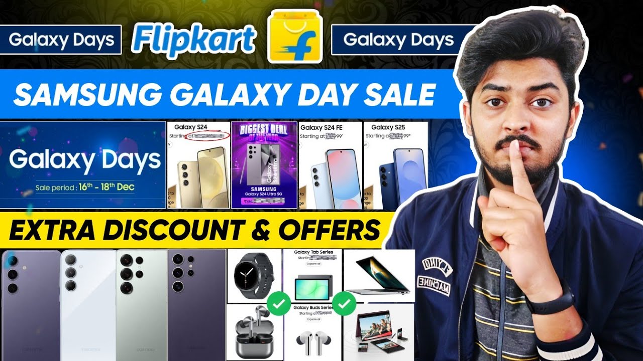 Flipkart Galaxy Day Deals 2025 📱