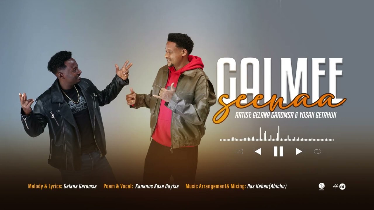 Gelana Garomsa ft Yosen Getahun – Galme Seenaa (2026)